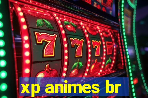 xp animes br